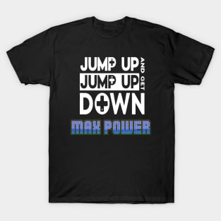 jump up Max Power T-Shirt